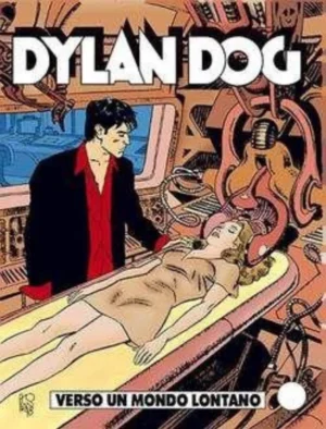 Dylan Dog 140 - Verso un Mondo Lontano