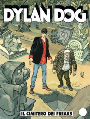 Dylan Dog 245 - Il Cimitero dei Freaks