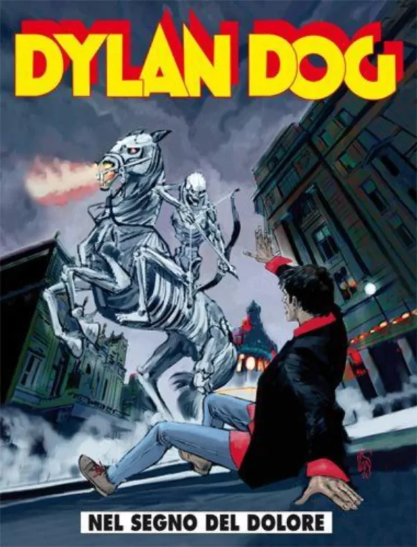 Dylan Dog 284 - Nel Segno del Dolore Dylan Dog 284 - Nel Segno del Dolore