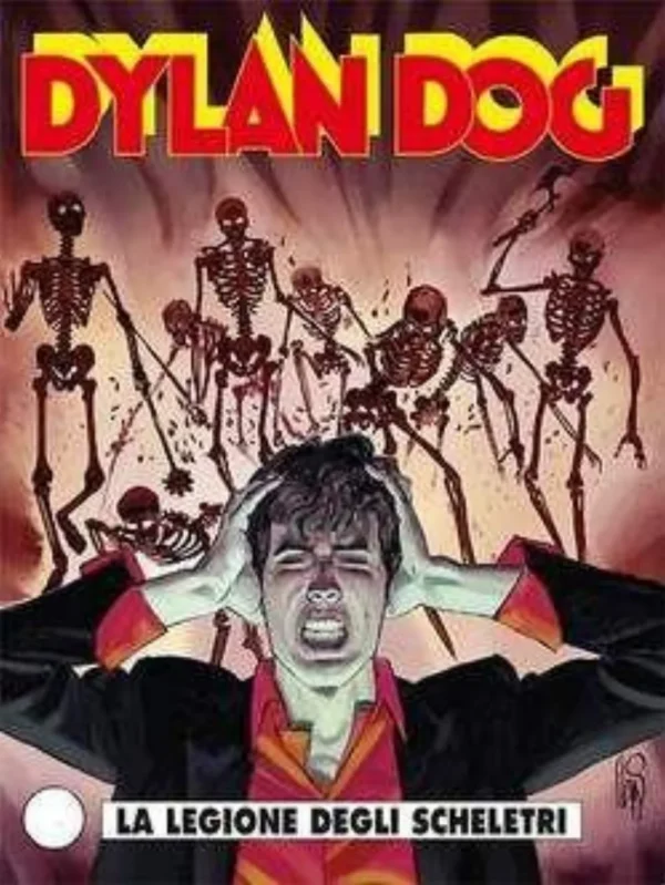 Dylan Dog 315 - La Legione degli Scheletri Dylan Dog 315 - La Legione degli Scheletri
