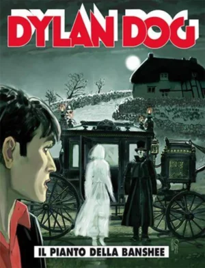 Dylan Dog 322 - Il Pianto della Banshee