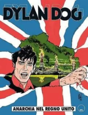 Dylan Dog 339 - Anarchia nel Regno Unito
