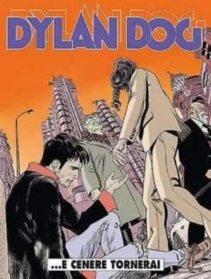 Dylan Dog 346 - Dylan Dog N. 346 - ...e Cenere Tornerai