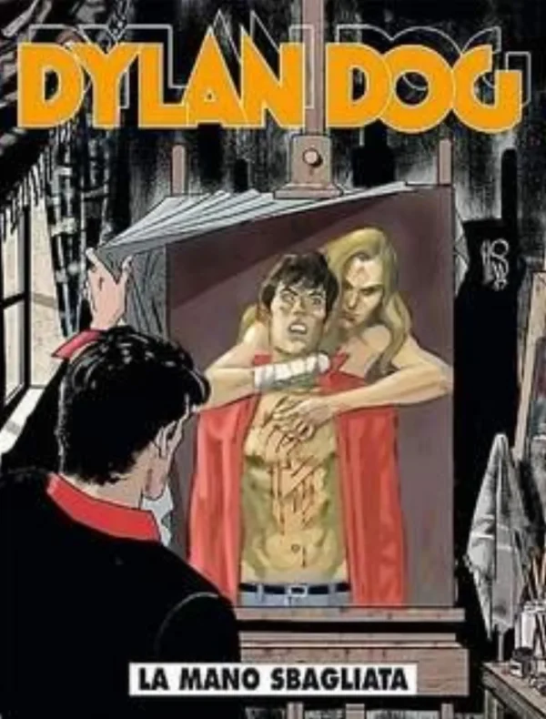 Dylan Dog 348 - Dylan Dog N. 348 - La Mano Sbagliata Dylan Dog 348 - Dylan Dog N. 348 - La Mano Sbagliata