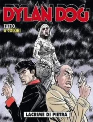 Dylan Dog 350 - Dylan Dog N. 350 - Lacrime di Pietra