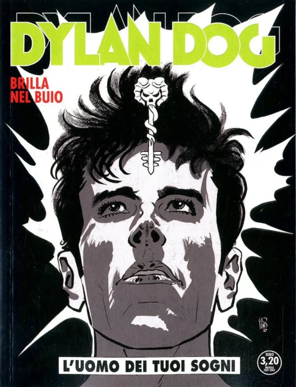 Dylan Dog 355 - L'Uomo dei Tuoi Sogni Dylan Dog 355 - L'Uomo dei Tuoi Sogni