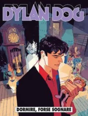 Dylan Dog 378 - Dormire, Forse Sognare