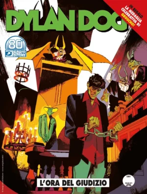 Dylan Dog 417 + Medaglia Groucho - L'Ora del Giudizio
