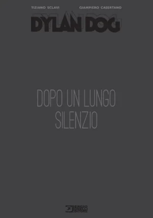 Dylan Dog - Dopo un Lungo Silenzio