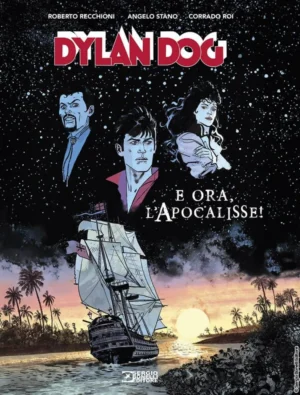 Dylan Dog. e Ora, l'Apocalisse! (Nuova Edizione)