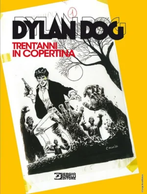 Dylan Dog Trent'Anni in Copertina