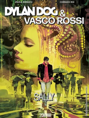 Dylan Dog - Sally - Dylan Dog & Vasco Rossi. Sally