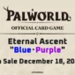 Palworld Official Card Game Eternal Ascent TD04 Trial Deck Blu e Viola